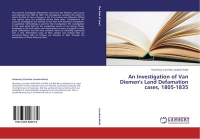 An Investigation of Van Diemen’s Land Defamation cases, 1805-1835