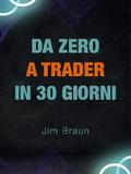 Da Zero a Trader in 28 Giorni