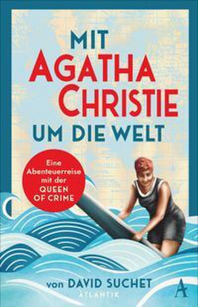Mit Agatha Christie um die Welt