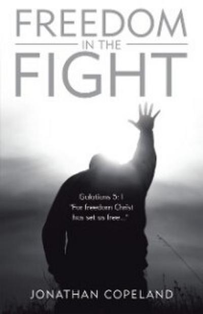 Freedom in the Fight