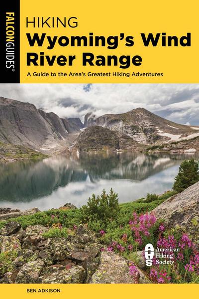 Hiking Wyoming’s Wind River Range