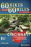 60 Hikes Within 60 Miles: Cincinnati