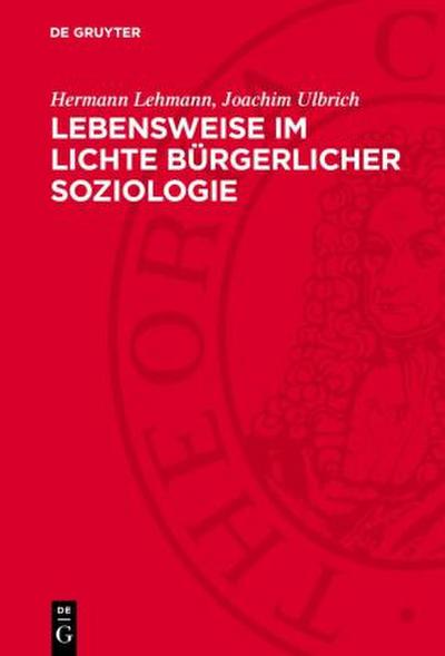 Lebensweise im Lichte bürgerlicher Soziologie