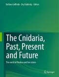 The Cnidaria, Past, Present and Future