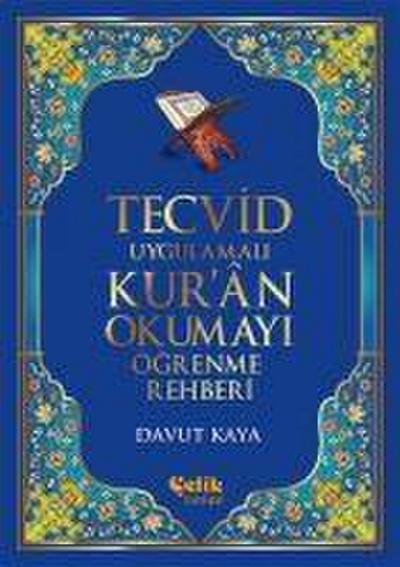 Tecvid Uygulamali Kuran Okumayi Ögrenme Rehberi