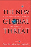 New Global Threat, The: Severe Acute Respiratory Syndrome And Its Impacts