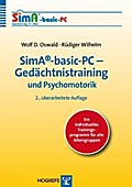 SimA®-basic-PC ? Gedächtnistraining und Psychomotorik, Version 2.0: Ein individuelles Trainingsprogramm für alle Altersgruppen
