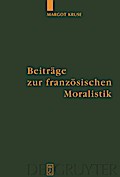 Beiträge zur französischen Moralistik