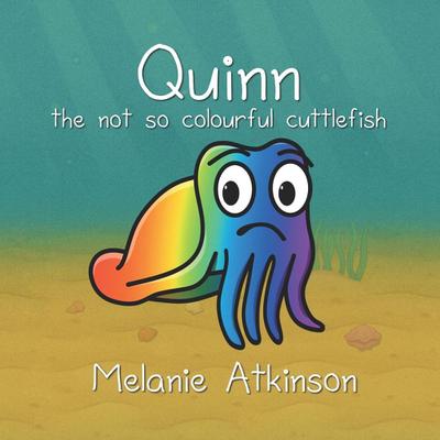 Quinn the not so colourful cuttlefish
