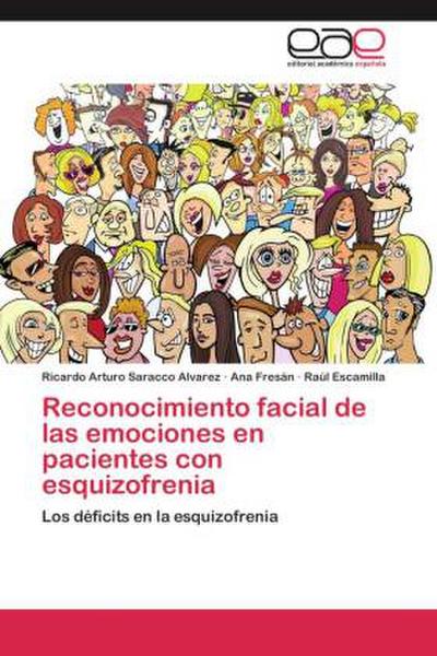 Reconocimiento facial de las emociones en pacientes con esquizofrenia