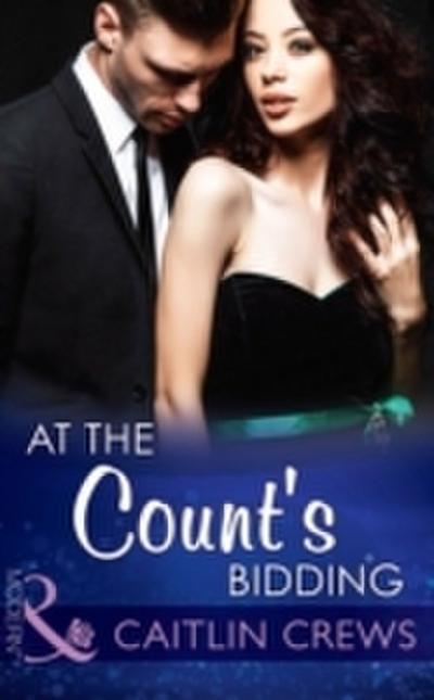 At the Count’s Bidding (Mills & Boon Modern)