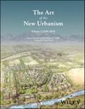The Art of the New Urbanism, Volume 1