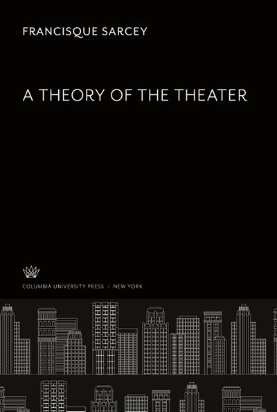A Theory of the Theater