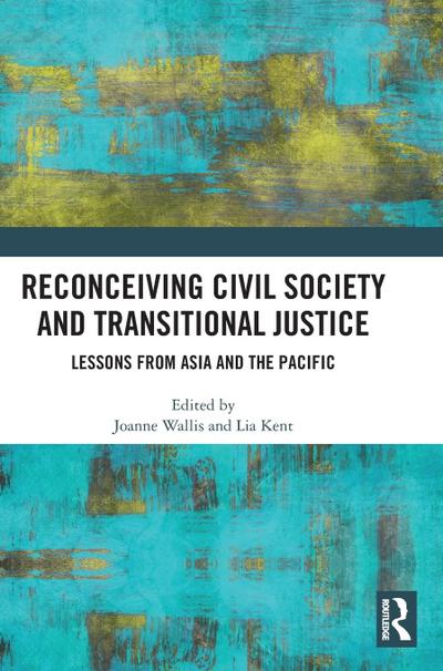 Reconceiving Civil Society and Transitional Justice