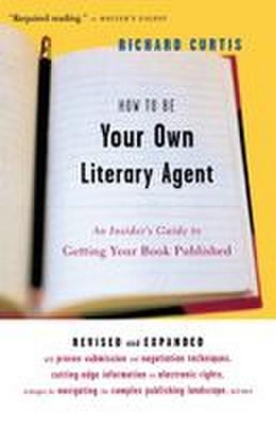 How to Be Your Own Literary Agent