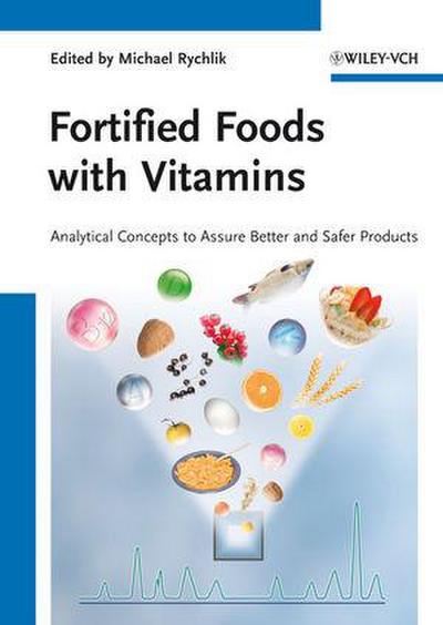 Fortified Foods with Vitamins