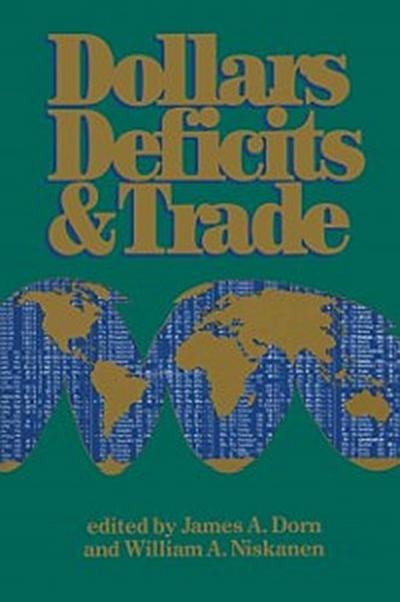 Dollars Deficits &amp; Trade