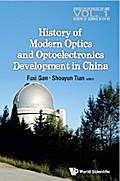 HISTORY OF MODERN OPTICS & OPTOELECTRONICS DEVELOP IN CHINA