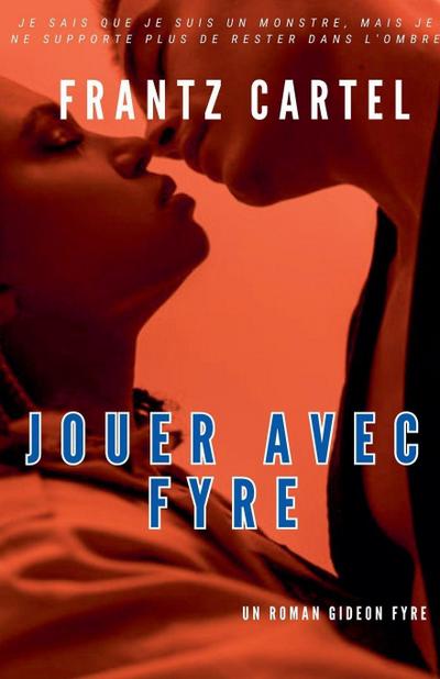Jouer avec Fyre