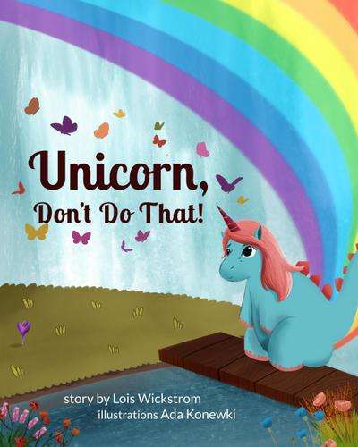 Unicorn, Don’t Do That!