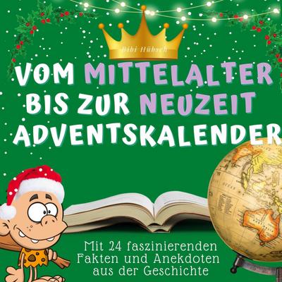 Der vom Mittelalter bis zur Neuzeit-Adventskalender