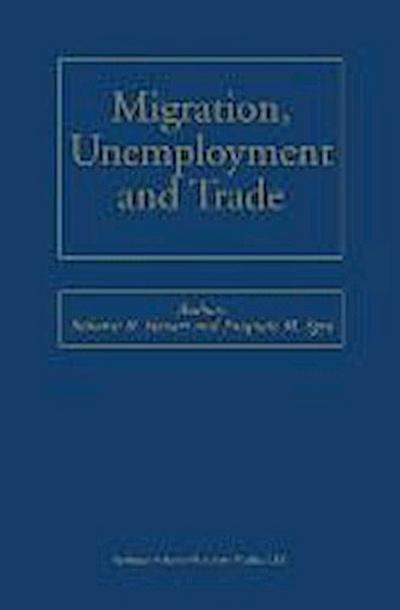 Migration, Unemployment and Trade