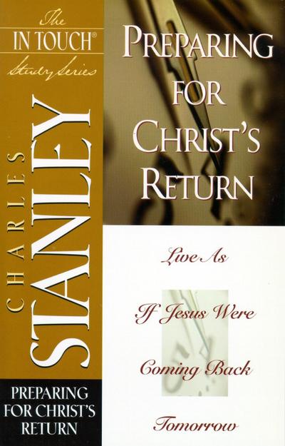 Preparing for Christ’s Return