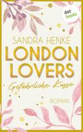 London Lovers - Gefährliche Küsse