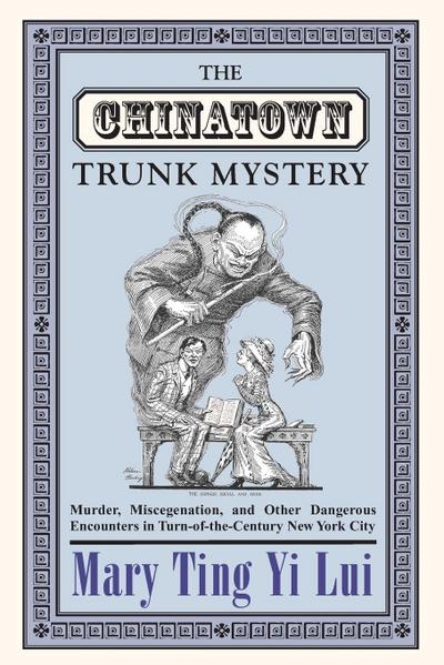 The Chinatown Trunk Mystery