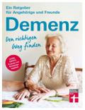 Demenz. Den richtigen Weg finden