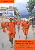 Wenn Shiva wütet, wackelt die Welt