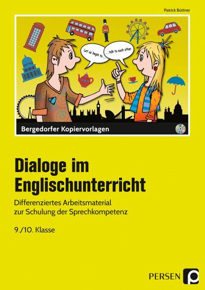 Dialoge im Englischunterricht - 9./10. Klasse, m. 1 CD-ROM
