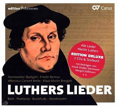 Luthers Lieder, 2 Audio-CDs (Edition Deluxe)