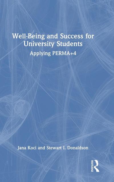 Well-Being and Success For University Students