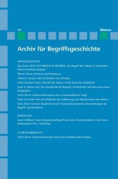 Archiv für Begriffsgeschichte / Archiv für Begriffsgeschichte. Band 47