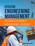 Effective Engineering Management: Fostering Sustainability and Responsible Leadership