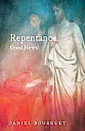 Repentance—Good News!