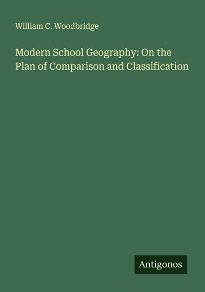 Modern School Geography: On the Plan of Comparison and Classification