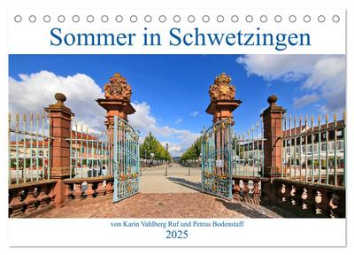Sommer in Schwetzingen von Karin Vahlberg Ruf und Petrus Bodenstaff (Tischkalender 2025 DIN A5 quer), CALVENDO Monatskalender
