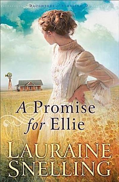 Promise for Ellie (Daughters of Blessing Book #1)