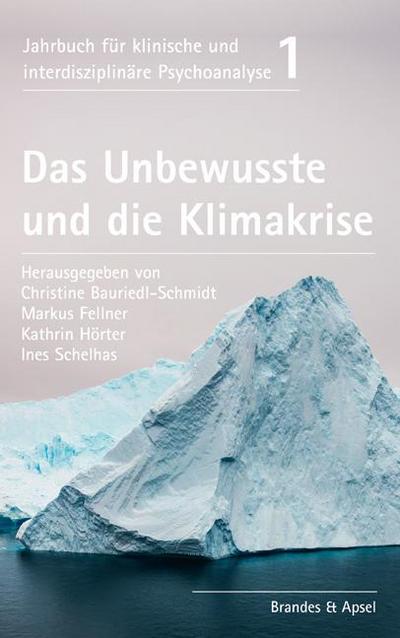 Das Unbewusste und die Klimakrise