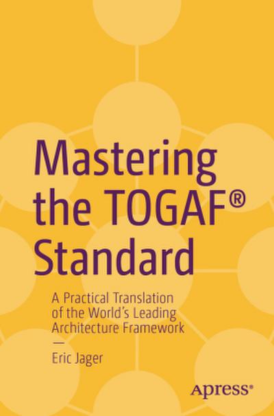 Mastering the TOGAF® Standard