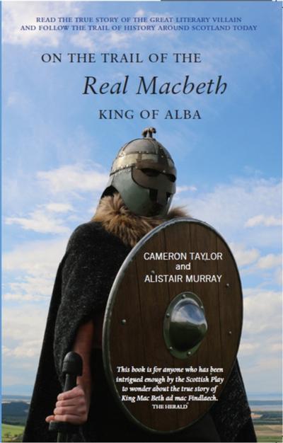 On The Trail of the Real Macbeth