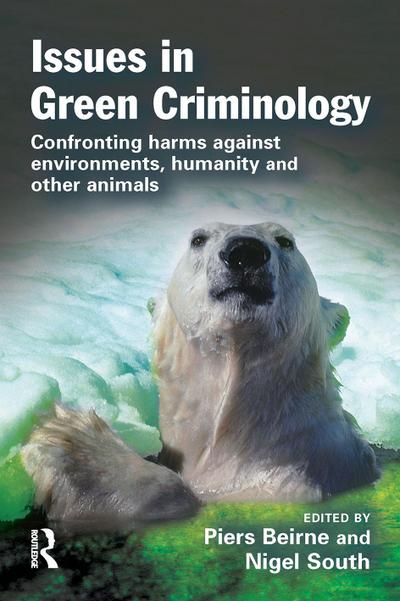 Issues in Green Criminology