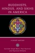 Buddhists, Hindus, and Sikhs in America