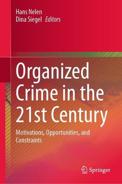 Organized Crime in the 21st Century