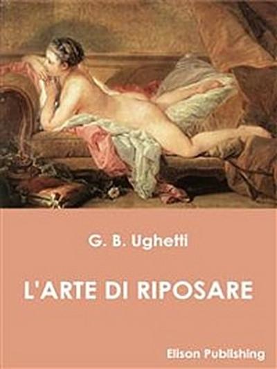 L’arte di riposare