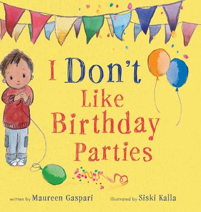 I Don’t Like Birthday Parties (Us Edition)
