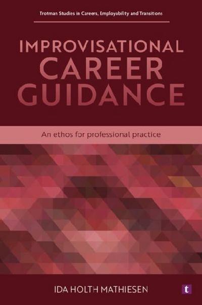 Improvisational Career Guidance