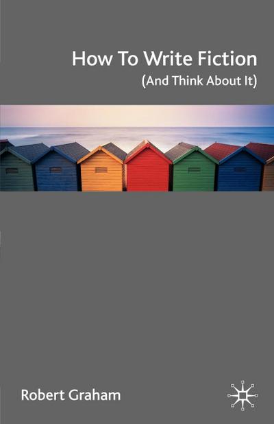 How to Write Fiction